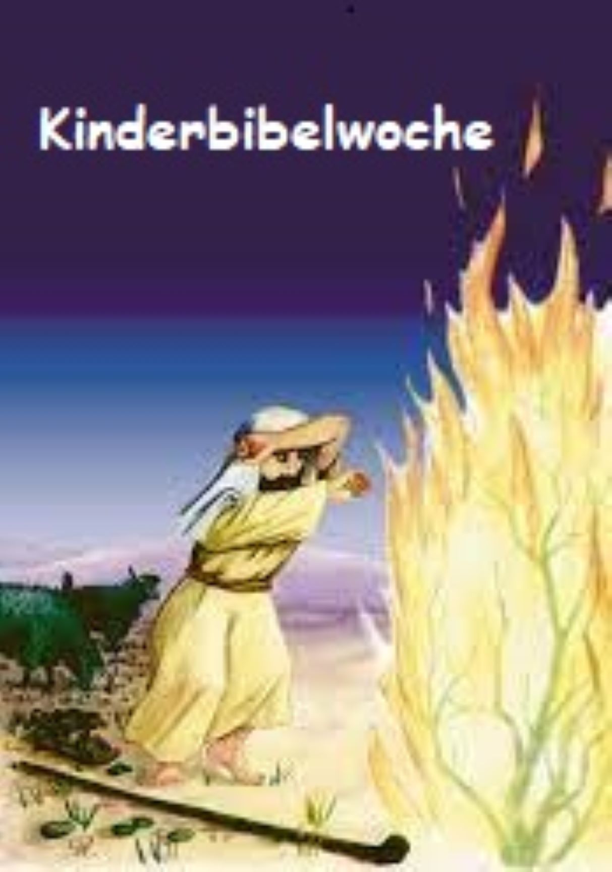 Kinderbibelwoche - Das Geheimnis des brennenden Dornenbuschs