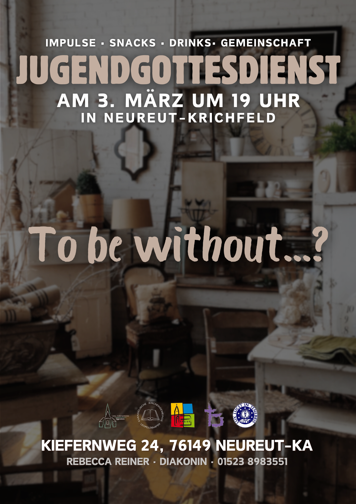 Jugendgottesdienst - To be without...?